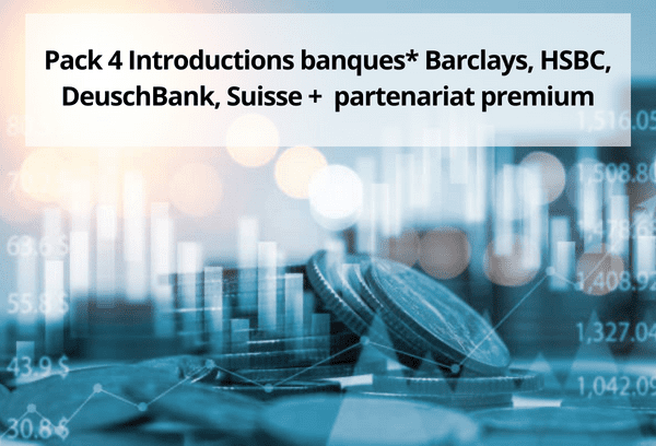 Pack 4 intros banques* Barclays, HSBC, DeuschBank, Suisse + partenariat premium